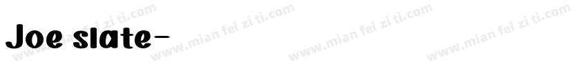 Joe slate字体转换